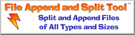 File Append and Split Tool